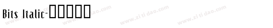 Bits Italic字体转换